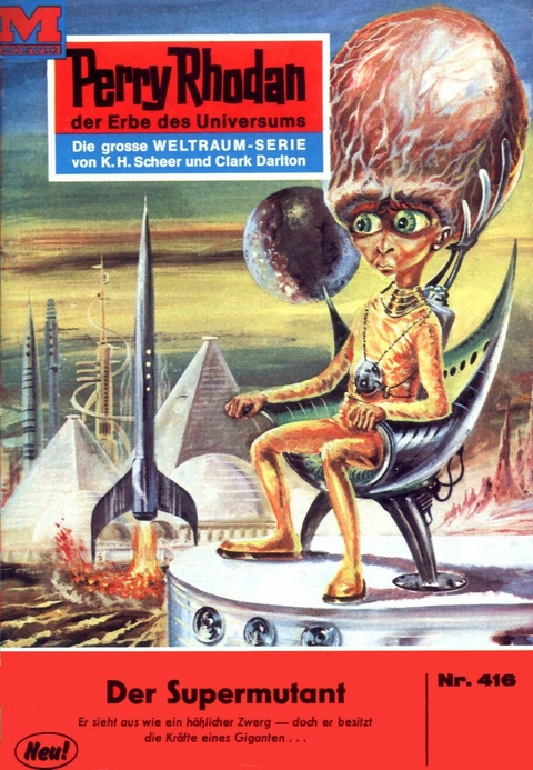 Perry Rhodan 416: Der Supermutant - H.G. Ewers