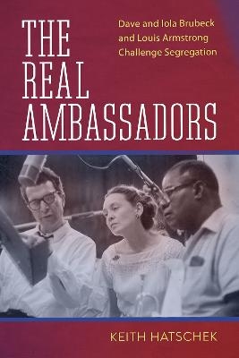 The Real Ambassadors - Keith Hatschek, Yolande Bavan