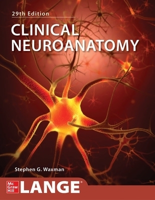 Clinical Neuroanatomy, Twentyninth Edition - Stephen Waxman