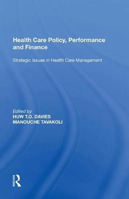 Health Care Policy, Performance and Finance - Manouche Tavakoli