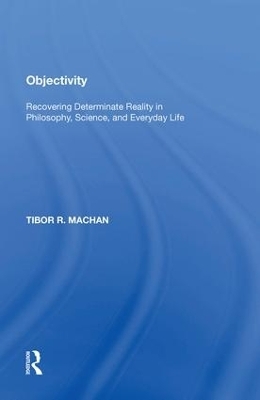 Objectivity - Tibor R. Machan
