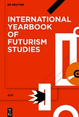 International Yearbook of Futurism Studies / 2021 - 