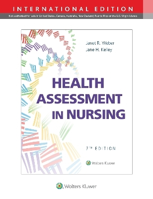 Health Assessment in Nursing - Janet R Weber, Jane H Kelley