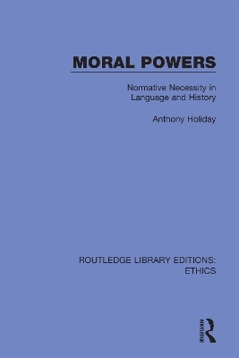 Moral Powers - Anthony Holiday