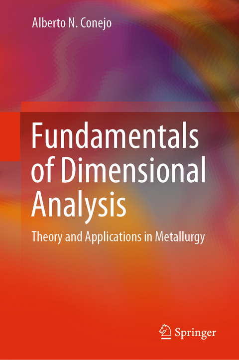 Fundamentals of Dimensional Analysis - Alberto N. Conejo
