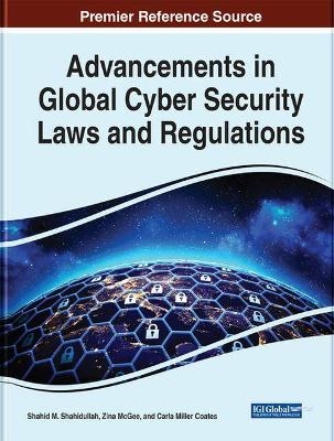 Advancements in Global Cyber Security Laws and Regulations - 