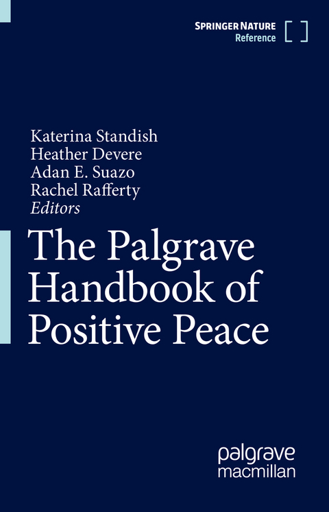 The Palgrave Handbook of Positive Peace - 