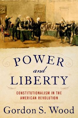 Power and Liberty - Gordon S. Wood