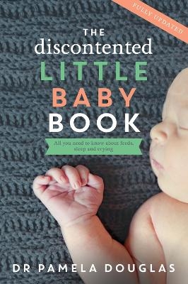 The Discontented Little Baby Book - Pamela Douglas