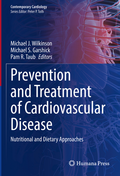 Prevention and Treatment of Cardiovascular Disease - 