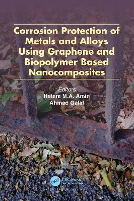 Corrosion Protection of Metals and Alloys Using Graphene and Biopolymer Based Nanocomposites - 