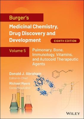 Burger's Medicinal Chemistry, Drug Discovery and Development