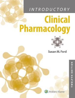 Introductory Clinical Pharmacology - Susan M Ford