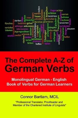 The Complete A-Z of German Verbs - MCIL Bartlam  Connor