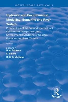 Hydraulic and Environmental Modelling: Estuarine and River Waters - 