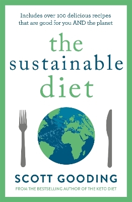 The Sustainable Diet - Scott Gooding
