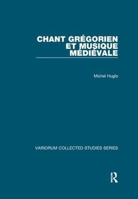 Chant grégorien et musique médiévale - Michel Huglo