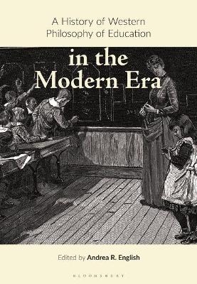A History of Western Philosophy of Education in the Modern Era - 