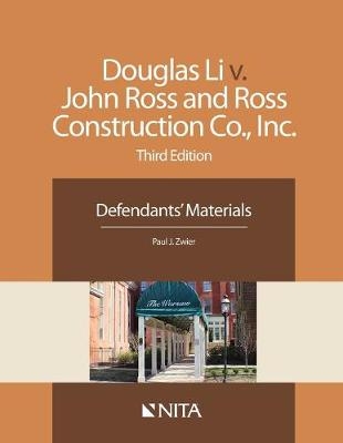 Douglas Li V. John Ross and Ross Construction Co., Inc. - Paul J Zwier