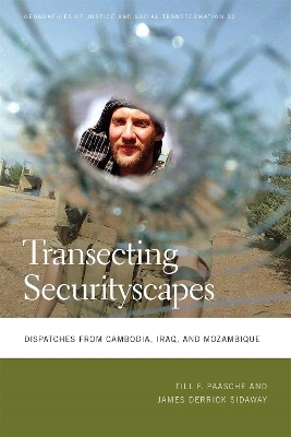 Transecting Securityscapes - Till F. Paasche, James Derrick Sidaway