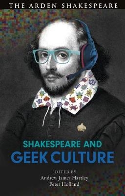 Shakespeare and Geek Culture - 