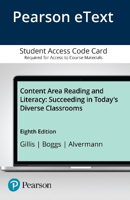 Content Area Reading and Literacy - Victoria Gillis, George Boggs, Donna Alvermann