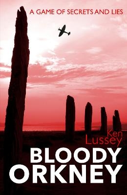 Bloody Orkney - Ken Lussey