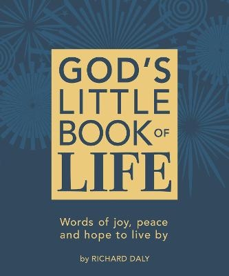 God’s Little Book of Life - Richard Daly