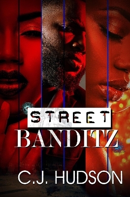 Street Banditz -  Hudson