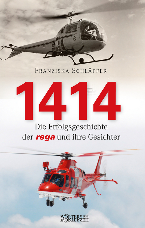 1414 - Die Erfolgsgeschichte der Rega und ihre Gesichter - Franziska Schläpfer