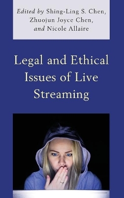 Legal and Ethical Issues of Live Streaming - 