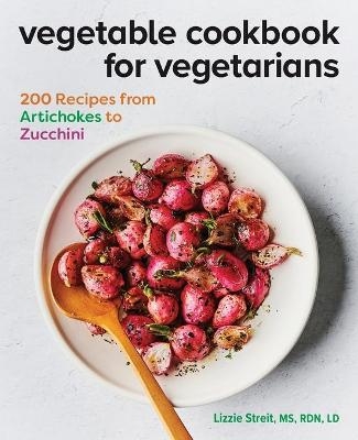 Vegetable Cookbook for Vegetarians - Lizzie Streit