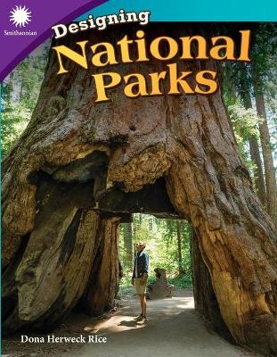 Designing National Parks - Dona Herweck Rice