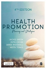 Health Promotion - Green, Jackie; Cross, Ruth; Woodall, James; Tones, Keith