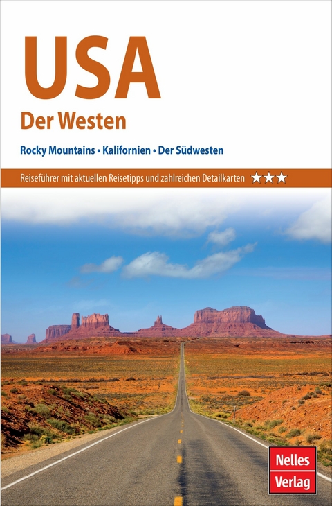 Nelles Guide Reiseführer USA - Der Westen -  Jürgen Scheunemann,  Anne Midgette,  Arturo Gonzalez,  Sara Hare,  Anita King,  Gary McKechnie,  Margarete