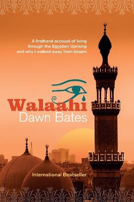 Walaahi - Dawn Bates