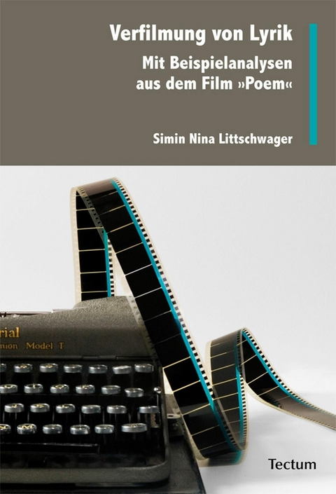 Verfilmung von Lyrik -  Simin N Littschwager