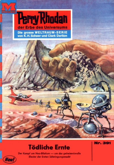 Perry Rhodan 391: Tödliche Ernte - H.G. Ewers