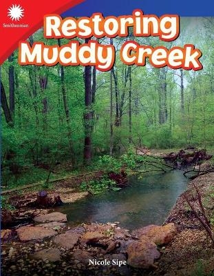 Restoring Muddy Creek - Nicole Sipe