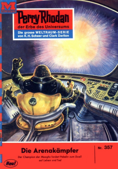 Perry Rhodan 357: Die Arenakämpfer - H.G. Ewers