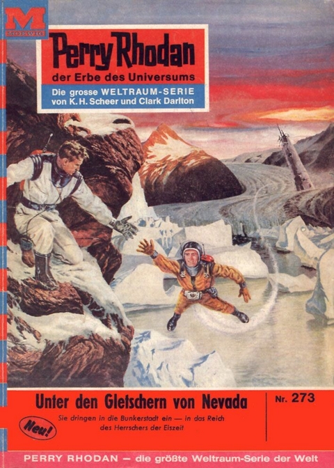 Perry Rhodan 273: Unter den Gletschern von Nevada - William Voltz