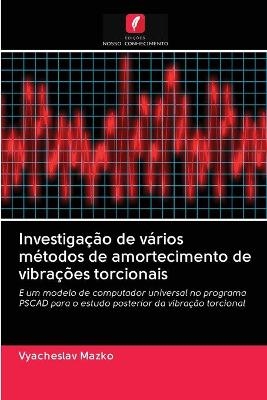 Investigação de vários métodos de amortecimento de vibrações torcionais - Vyacheslav Mazko