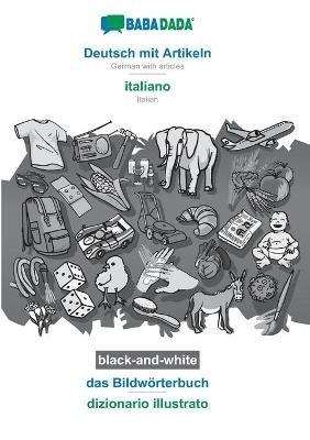 BABADADA black-and-white, Deutsch mit Artikeln - italiano, das BildwÃ¶rterbuch - dizionario illustrato -  Babadada GmbH