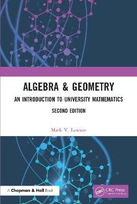 Algebra & Geometry - Mark V. Lawson