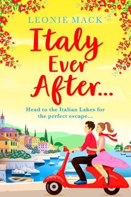 Italy Ever After -  Leonie Mack