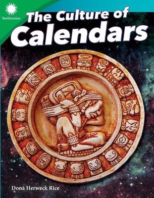 The Culture of Calendars - Dona Herweck Rice