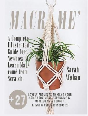 Macramé for Beginners - Sarah Afghan