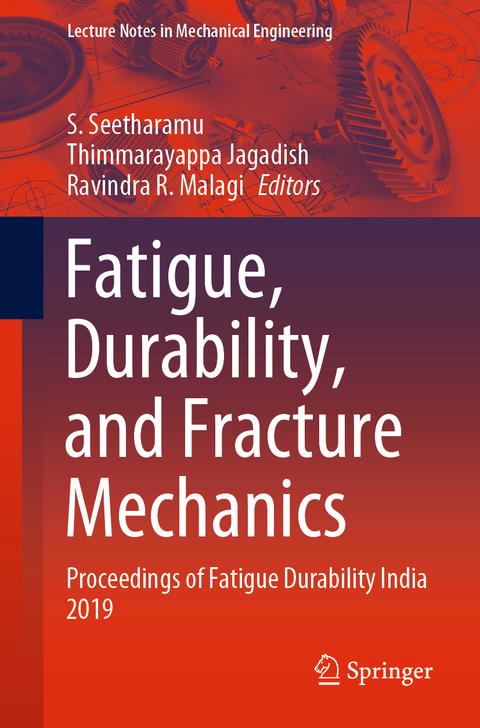 Fatigue, Durability, and Fracture Mechanics - 