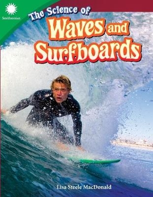 The Science of Waves and Surfboards - Lisa Steele MacDonald