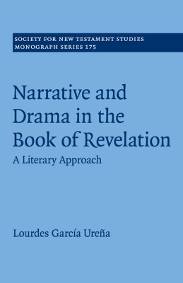 Narrative and Drama in the Book of Revelation - Lourdes García Ureña